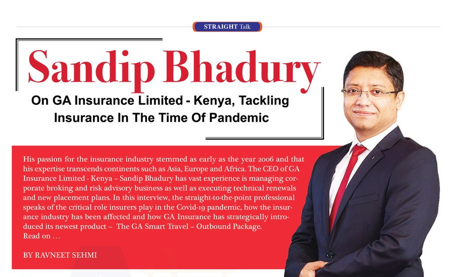 GA Insurance  CEO,Sandip Bhadury’s Interview On Tackling Insurance in The Time Of Pandemic