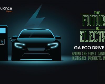 GA Insurance Limited Unveils the First Comprehensive Electric Vehicle Insurance Cover& Carbon Neutral Insurance Product in Kenya